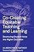 Co-Creating Equitable Teaching and Learning: Structuring Student Voice into Higher Education