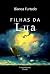 Filhas da Lua (Trilogia Brumas Livro 2) (Portuguese Edition)