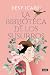 La biblioteca de los susurro