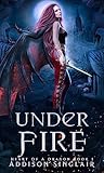 Under Fire by Addison  Sinclair