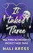 It Takes Three by Mali Kross