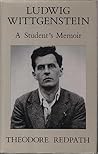 Ludwig Wittgenstein: A student's memoir Ludwig Wittgenstein: A student's memoir