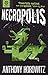 Necropolis by Anthony Horowitz