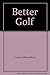 Better Golf