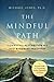 The Mindful Path: Combining...