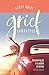 Grief Unwrapped Study Guide...