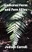 Medicinal Ferns and Fern Al...
