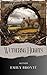 Wuthering Heights: A Dark Romance. Heathcliff and Catherine's Unforgettable Tale of Love and Revenge. The Original Classic (annotated)