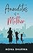 Anecdotes of a Mother by Mona Sharma