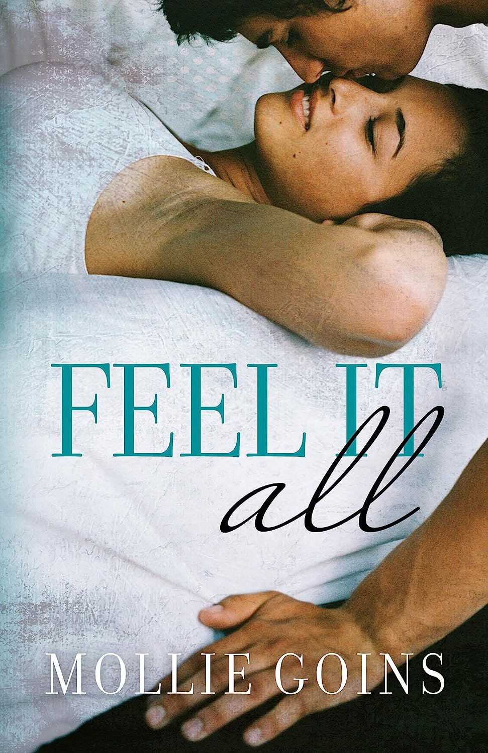 Feel It All (Aster Creek #1)