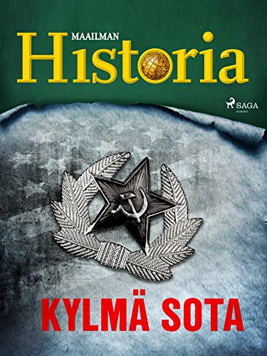 Kylmä sota (Historian käännekohtia Book 11) (Finnish Edition)