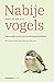 Nabije vogels by Frans van der Helm