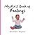 My First Book of Feelings (...