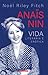 Anaïs Nin - Vida Literária e Erótica