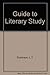 Guide to Literary Study