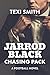 Jarrod Black: Chasing Pack