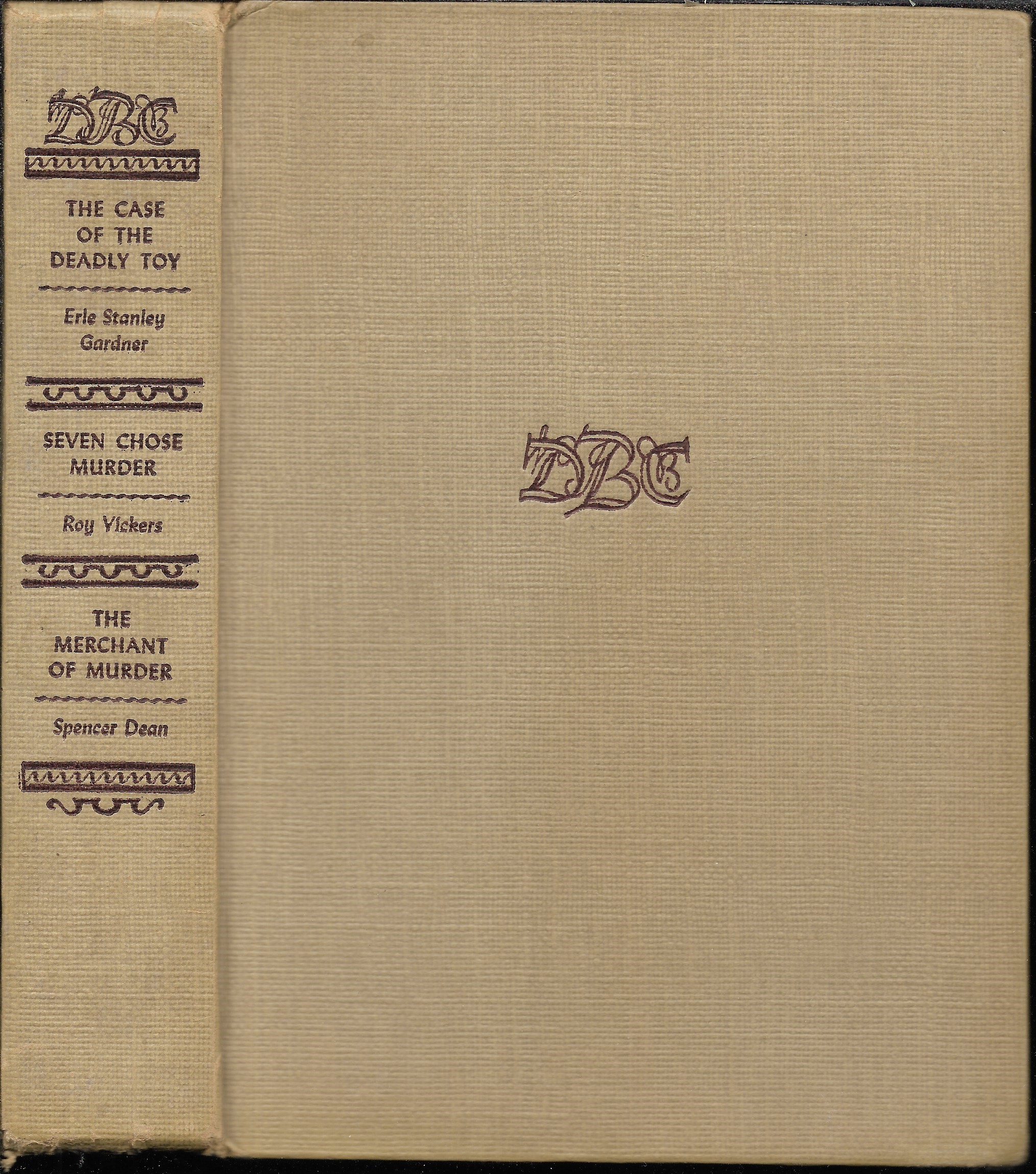 The Case of the Deadly Toy; Seven Chose Murder; The Merchant of Murder (Hardcover)