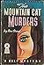 The Mountain Cat Murders: A Tyler Dillon detective story