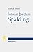 Johann Joachim Spalding: Me...