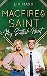 MacFire & Saint: My Scottish Heart (All Saints) (German Edition)