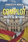 Complot: Muerte al Dictador