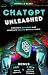 ChatGPT Unleashed: Dominate...