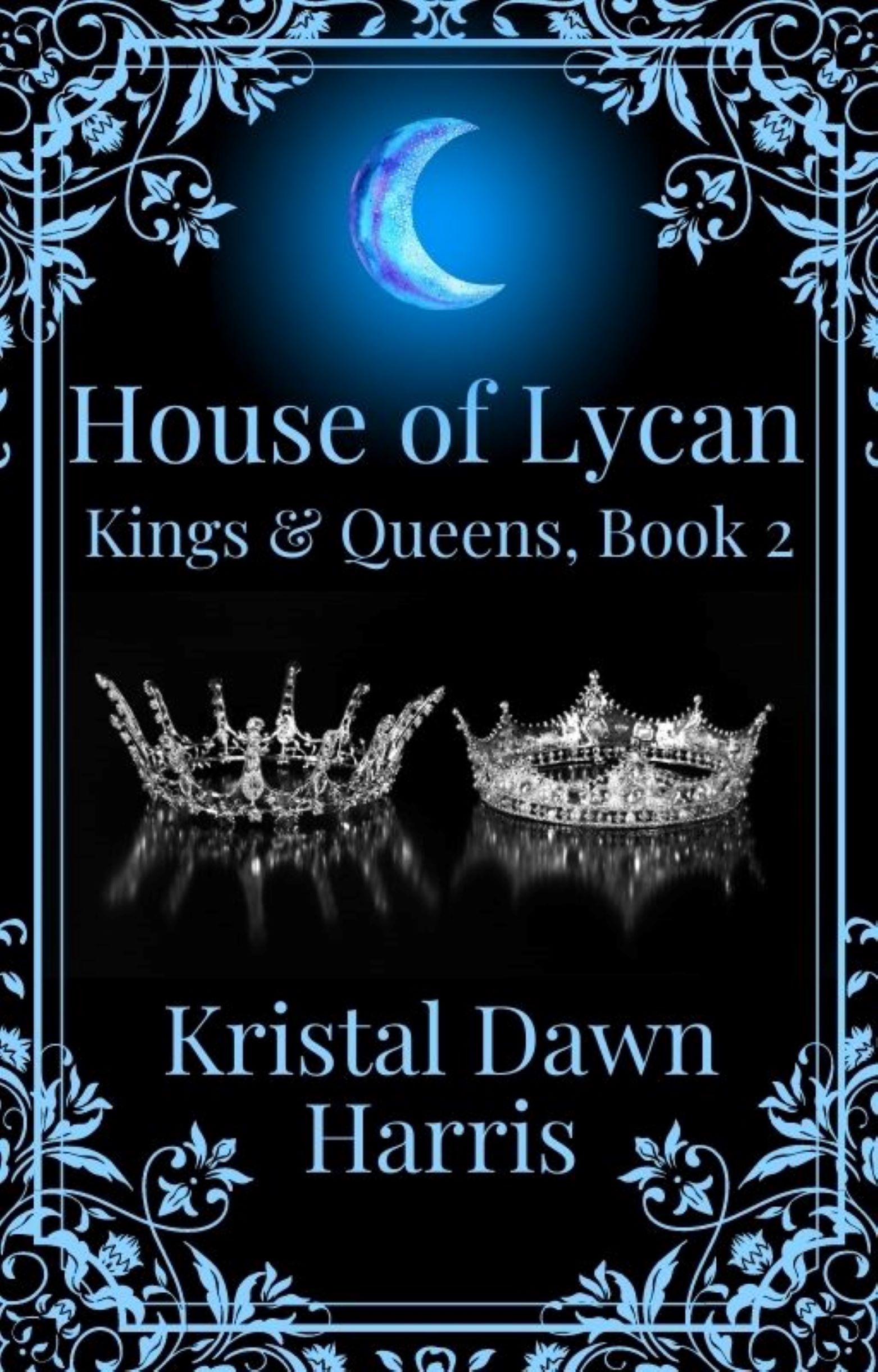 House of Lycan (Kings & Queens #2)