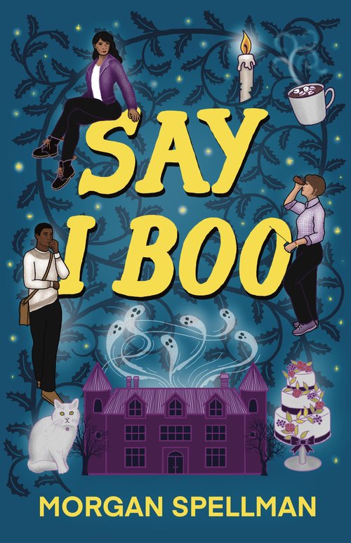 Say I Boo (Abby Spector Ghost Mystery, #1)