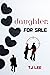 Daughter: For Sale
