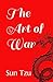 The Art of War: Sun Tzu