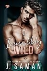 Irresistibly Wild