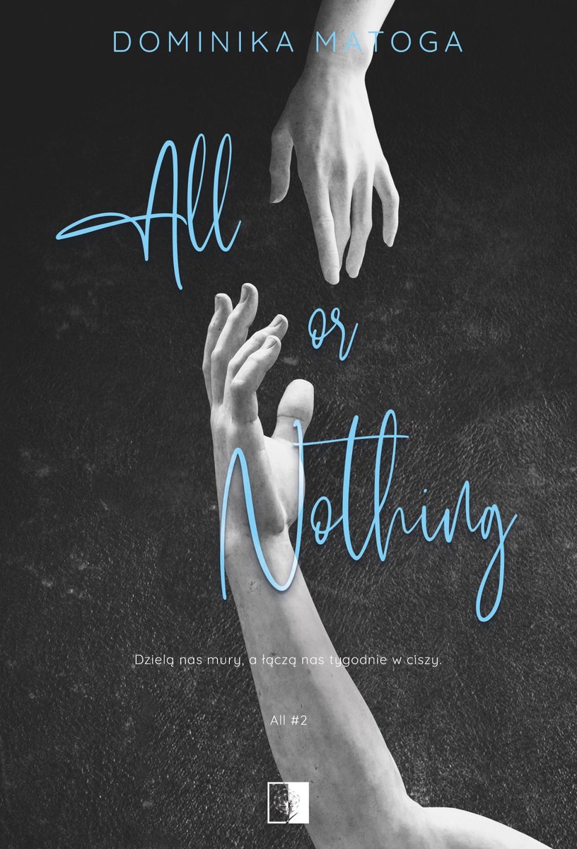All or Nothing (All, #2)