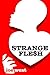 Strange Fle$h