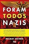 Foram Todos Nazis by Helmut Ortner