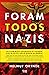 Foram Todos Nazis by Helmut Ortner