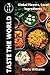 Taste the World: Global Fla...