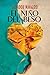 El niño del beso: Reprimir a un adolescente es desbordar un río para siempre (Spanish Edition)