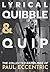 Lyrical Quibble and Quip:: ...