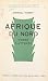 Afrique du Nord : terre d'a...