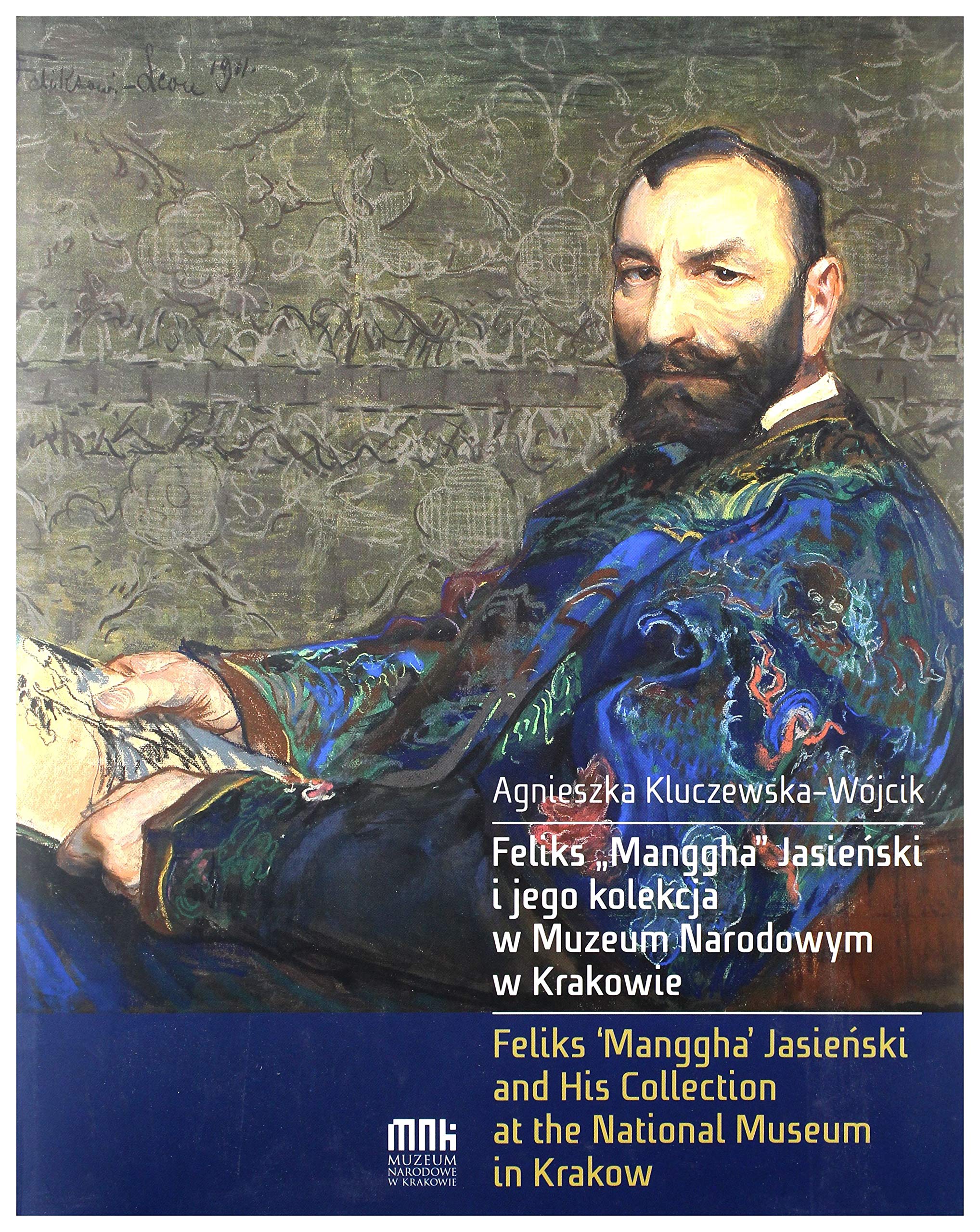 Feliks "Manggha" Jasieński i jego kolekcja w Muzeum Narodowym w Krakowie