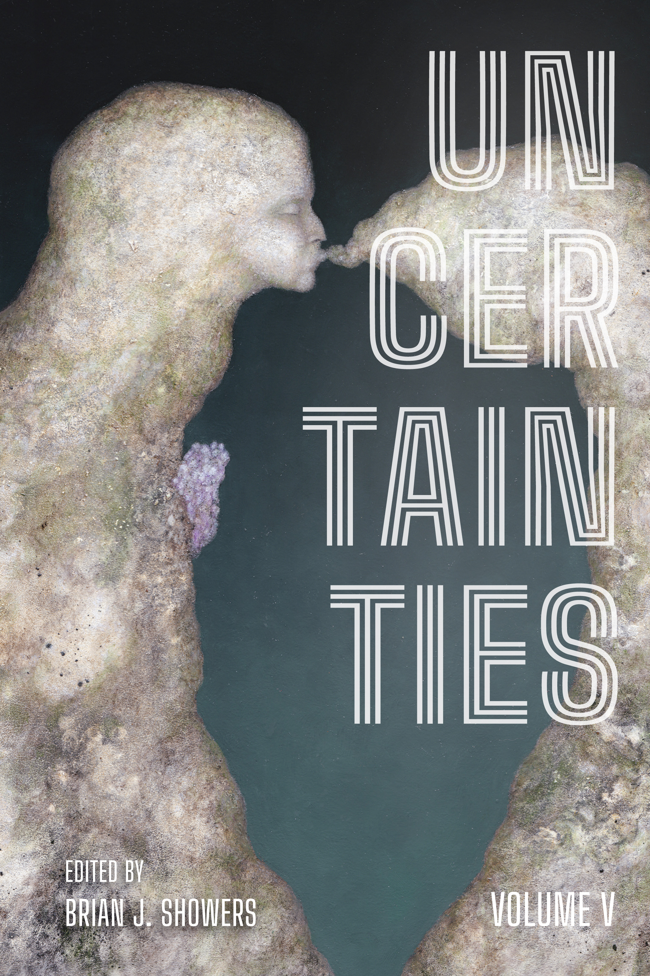 Uncertainties Volume V (Hardcover)