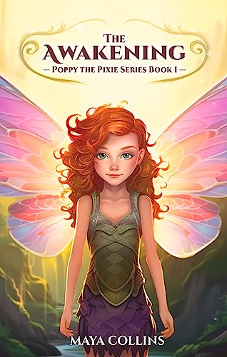 The Awakening (Poppy the Pixie, #1)