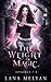The Weight of Magic: Episod...