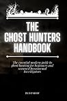 The Ghost Hunters...