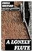 A Lonely Flute