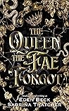 The Queen The Fae...