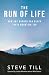 The Run of Life: How any ru...