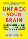 Unfuck Your Brain...