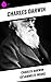 Charles Darwin - Gesammelte...