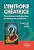 L'Entropie créatrice
